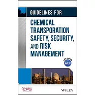 Guidelines for Chemical Transportation Safety, Security, and Risk Management