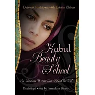 Kabul Beauty School: An American Woman Goes Behind the Veil