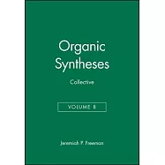 Organic Synthesis/a Revised Edition of Annual Volumes 65-69