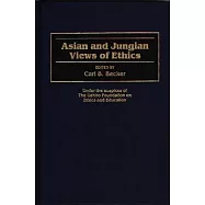 Asian and Jungian Views of Ethics
