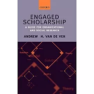 Engaged Scholarship: A Guide for Organizational and Social Research