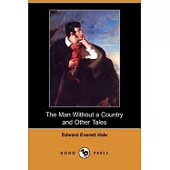 The Man Without a Country and Other Tales