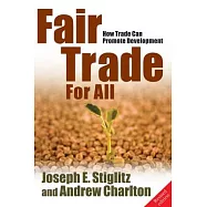 Fair Trade for All: How Trade Can Promote Development