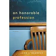 An Honorable Profession