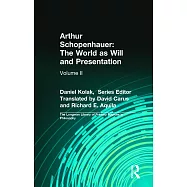 Arthur Schopenhauer: The World as Will and Presentation: Volume II