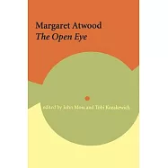 Margaret Atwood: The Open Eye