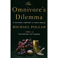 The Omnivore’s Dilemma: A Natural History of Four Meals