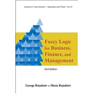 Fuzzy Logic for Business, Finance, and Management