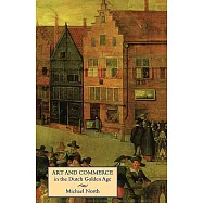 Art and Commerce in the Dutch Golden Age