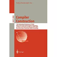 Compiler Construction: 13th International Conference, Cc 2004, Held As Part of the Joint European Conferences on Theory