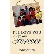 I&rsquo;ll Love You Forever
