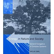 Energy in Nature and Society: General Energetics of Complex Systems