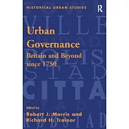 Urban Governance: Britain and Beyond Since 1750