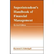 Superintendent&rsquo;s Handbook of Financial Management