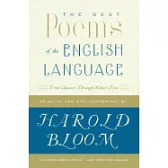 The Best Poems of the English Language: From Chaucer Through Robert Frost