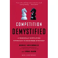 Competition Demystified: A Radically Simplified Approach to Business Strategy