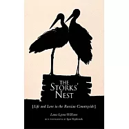 The Storks’ Nest: Life and Love in the Russian Countryside