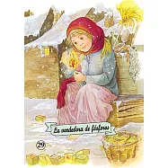 LA Vendedora De Fosforos / The Little Match Girl