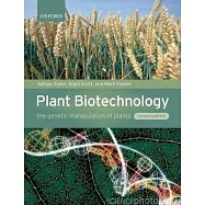 Plant Biotechnology: The Genetic Manipulation of Plants