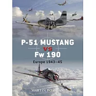 P-51 Mustang Vs FW 190: Europe 1943-45