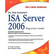 Dr Tom Shinder&rsquo;s ISA Server 2006 Migration Guide