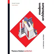 Modern Architecture: A Critical History