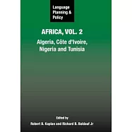 Language Planning and Policy in Africa: Algeria, Cote D’ivoire, Nigeria and Tunisia