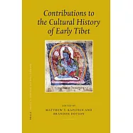 Contributions to the Cultural History of Early Tibet