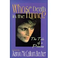 Whose Death in the Tunnel?: The Tale of a Princess