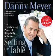 Setting the Table: The Transforming Power of Hospitality in Business