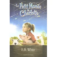 Le Petit Monde de Charlotte / Charlotte&rsquo;s Web