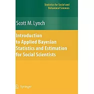 Introduction to Applied Bayesian Statistics and Estimation for Social Scientists