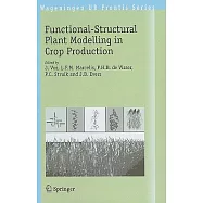 Functional-Structural Plant Modelling in Crop Production