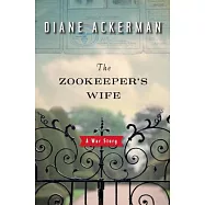 The Zookeeper’s Wife: A War Story