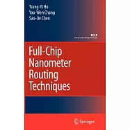 Full-Chip Nanometer Routing Techniques