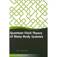 Quantum Field Theory of Many-body Systems: From the Origin of Sound to an Origin of Light and Electrons