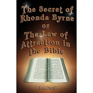 The Secret of Rhonda Byrne or the Law of Attraction in the Bible