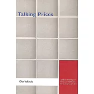 Talking Prices: Symbolic Meanings of Prices on the Market for Contemporary Art