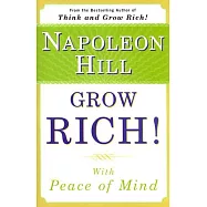 Grow Rich!: With Peace of Mind