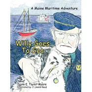 Willy Goes to Sea: A Maine Maritime Adventure