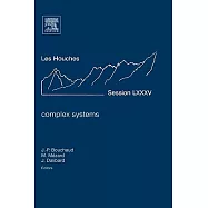 Complex Systems LXXXV, 3-28 July 2006: Lecture Notes of the Les Houches Summer School 2006