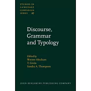 Discourse Grammar and Typology: Papers in Honor of John W.M. Verhaar