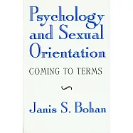 Psychology and Sexual Orientation: Coming to Terms