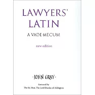 Lawyers’ Latin: A Vade-mecum