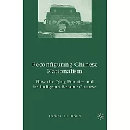 Reconfiguring Chinese Nationalism