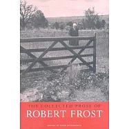The Collected Prose of Robert Frost