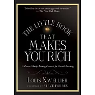 The Little Book That Makes You Rich: A Proven Market-beating Formula for Growth Investing