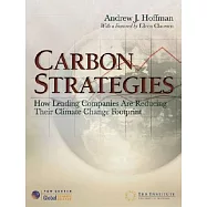 Carbon Strategies: How Leading Companies Are Reducing Their Climate Change Footprint