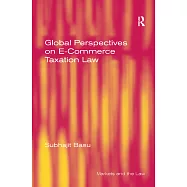 Global Perspectives on E-commerce Taxation Law