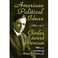 American Political Ideas, 1865-1917
